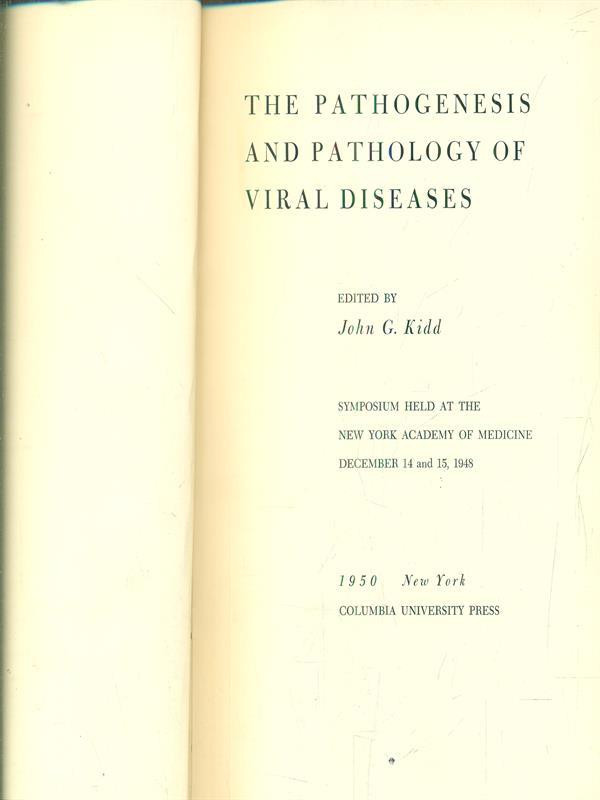 The pathogenesis and pathology of viral diseases