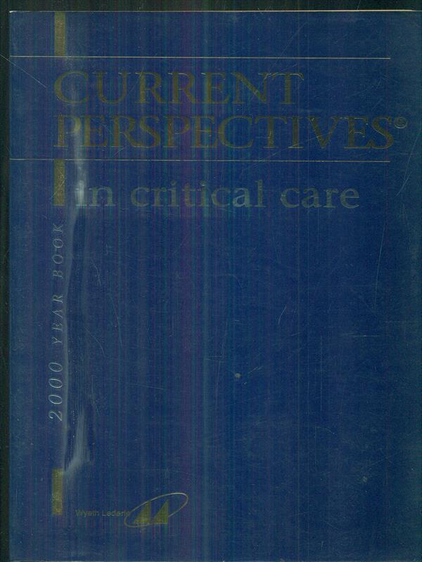 Current Perspectives in critical Care 2000. vol 1