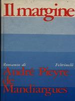 Il margine. Prima edizione