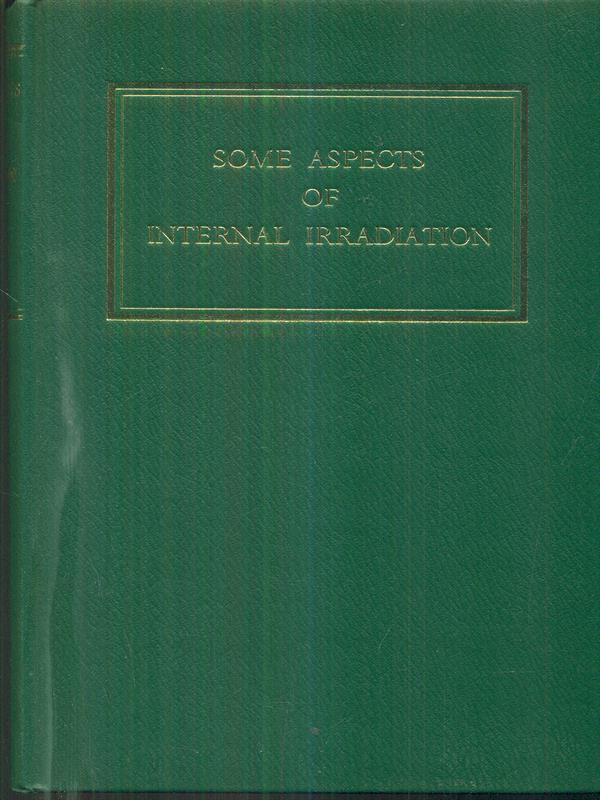 Some aspects of internal irradiation