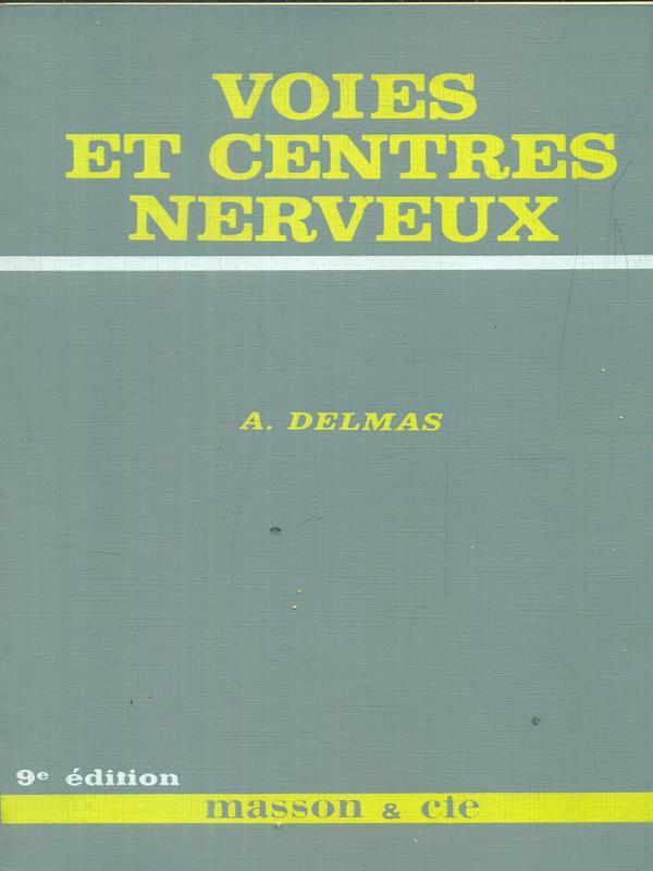 voies et centres nerveux
