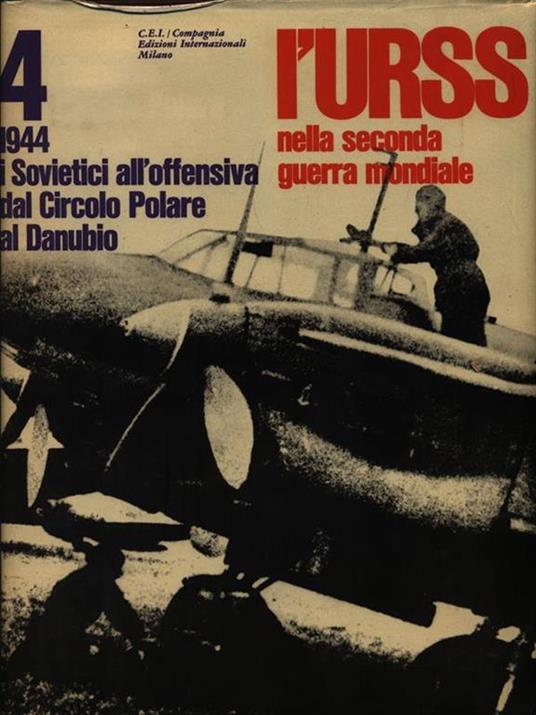 L' URSS nella Seconda Guerra Mondiale. Volume 4 - copertina