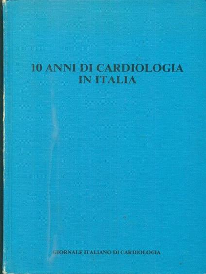 10 anni di cardiologia in Italia vol XI, Suppl. 1, 1981 - copertina