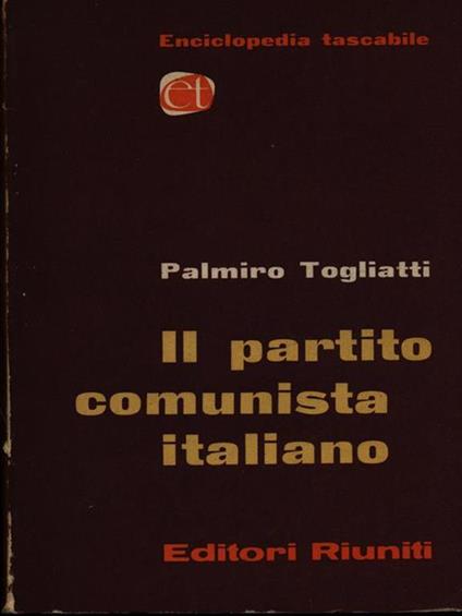 Il partito comunista italiano - Palmiro Togliatti - copertina