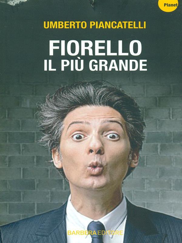 Fiorello il più grande