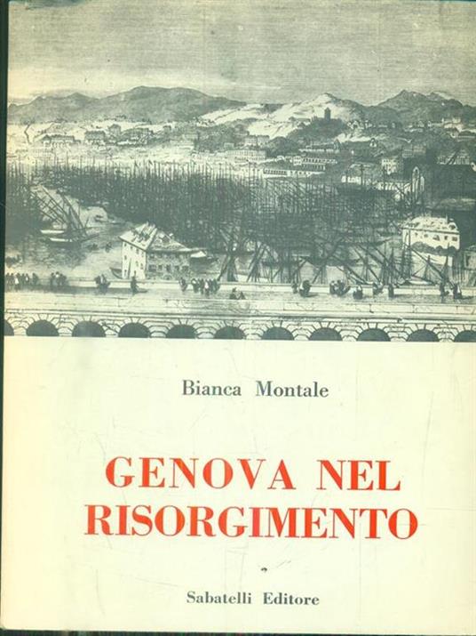 Genova nel risorgimento - Bianca Montale - copertina