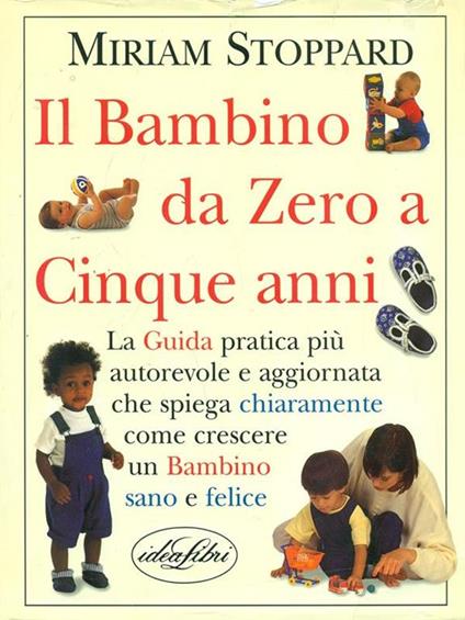 Il bambino da zero a cinque anni - Miriam Stoppard - copertina