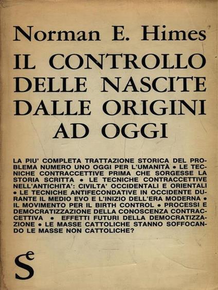 Il controllo delle nascite dalle origini ad oggi - Norman E. Himes - copertina