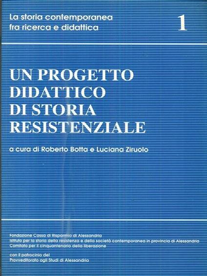 Un progetto didattico di storia resistenziale - Giuseppe Bottai - copertina