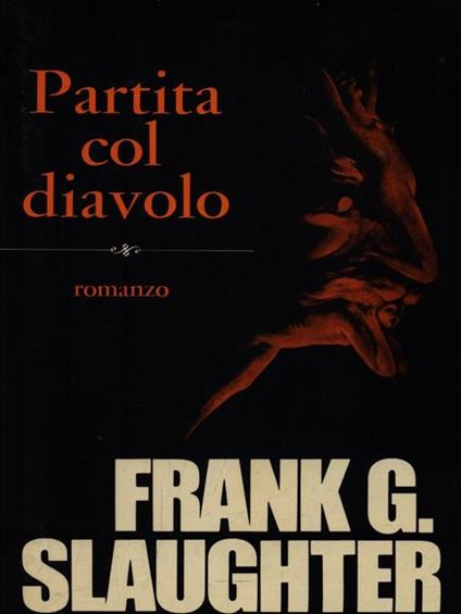 Partita col diavolo - Frank G. Slaughter - copertina