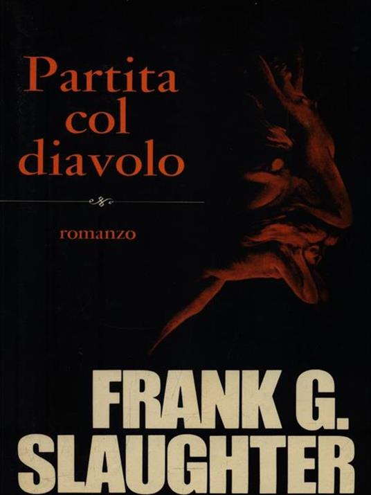 Partita col diavolo - Frank G. Slaughter - copertina