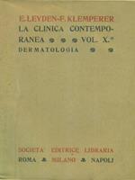 La clinica contemporanea vol X. II Dermatologia