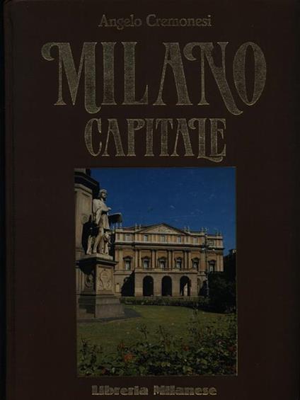 Milano capitale - Angelo Cremonesi - copertina