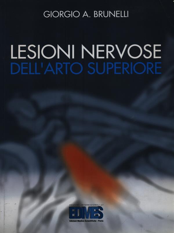 Lesioni nervose dell'arto superiore