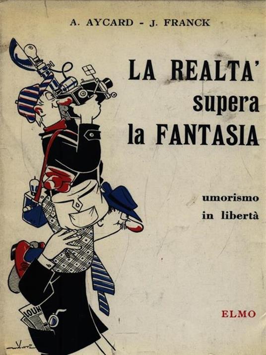 La realtà supera la fantasia - Alfred Aycard - copertina
