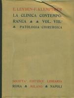 La clinica contemporanea vol VIII. I Patologia chirurgica