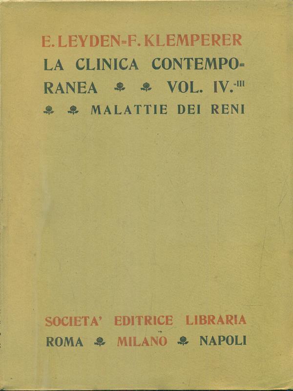 La clinica contemporanea vol IV. III Malattie dei reni