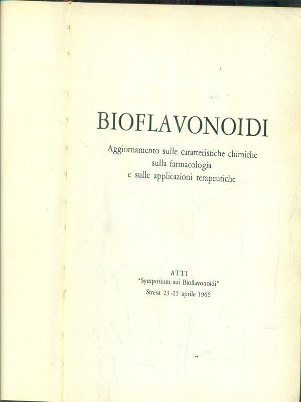 Bioflavonoidi atti - Stresa 23-25 aprile 1966