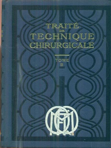 traité de technique chirurgicale tome II - copertina