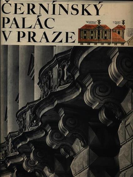 Cerninsky Palac V Praze - Vilem Lorenc - copertina