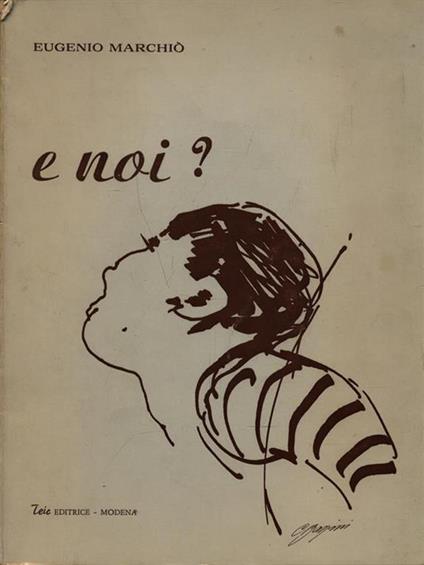 E noi? - Eugenio Marchiò - copertina