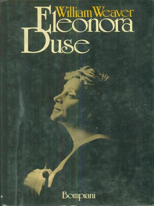 eleonora duse - William Weaver - copertina