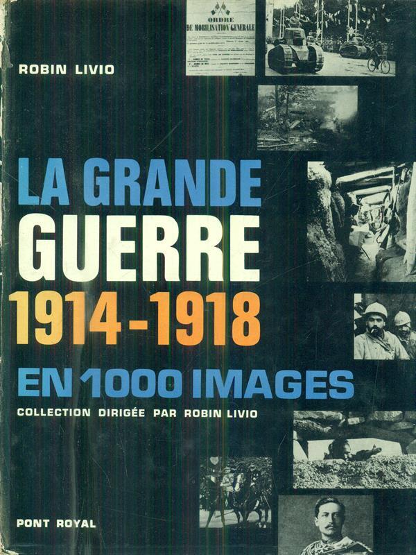 La grande guerre 1914- 1918