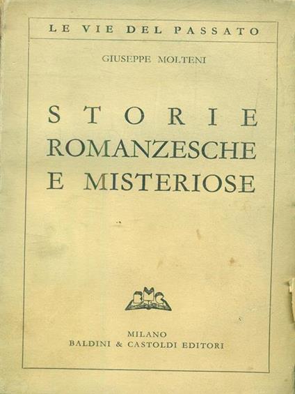 Storie romanzesche e misteriose - Giuseppe Molteni - copertina