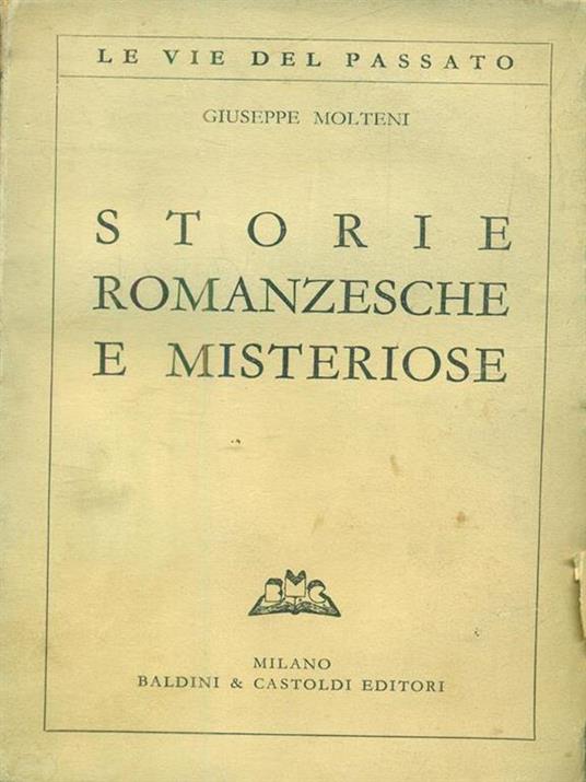Storie romanzesche e misteriose - Giuseppe Molteni - copertina