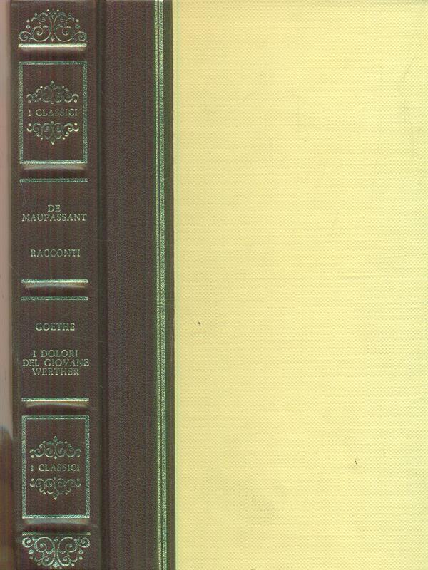 Racconti - i dolori del giovane Werther