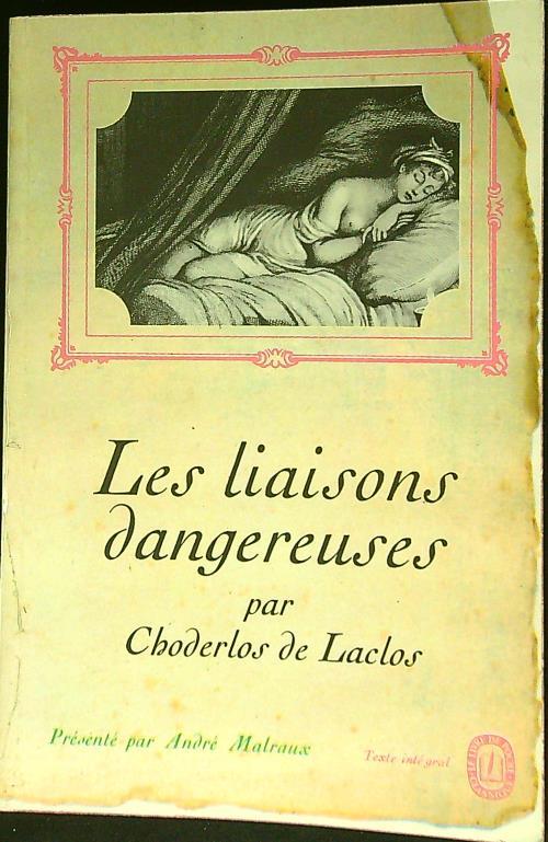 Les liaisons dangereuses