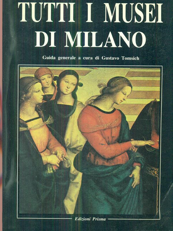 tutti i musei di Milano