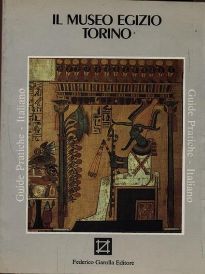 Il Museo Egizio Torino - copertina