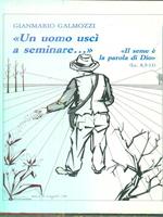 Un uomo usci a seminare.