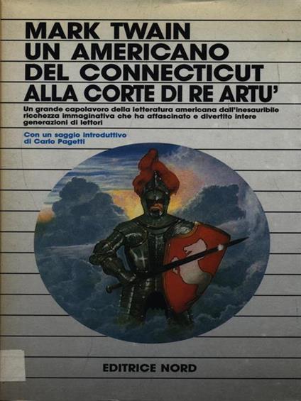 Un americano del Connecticut alla corte di Re Artù - Mark Twain - copertina