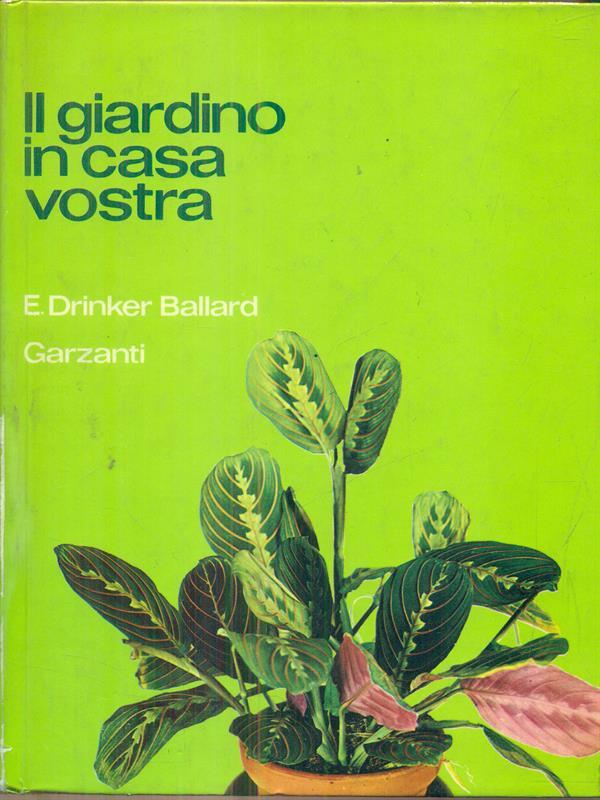 Il giardino in casa vostra