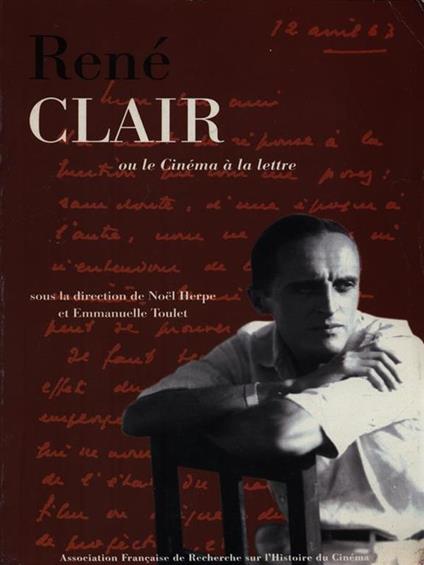 Rene Clair ou le Cinema a la lettre - copertina