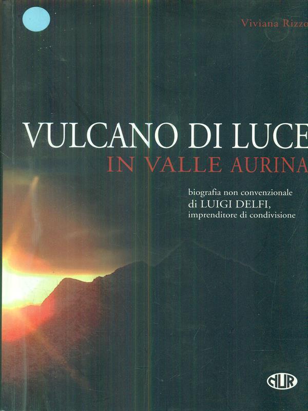Vulcano di luce in valle aurina