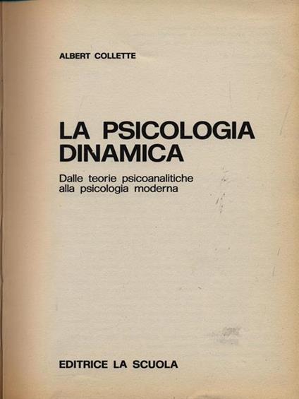 La psicologia dinamica - Albert Collette - copertina