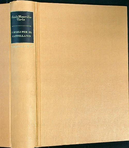 sette rubli per il cappellano di: Guido Maurilio Turla