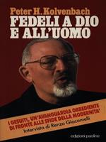 Fedeli a Dio e all'uomo. I gesuiti, un'avanguardia obbediente di fronte alle sfide della modernità