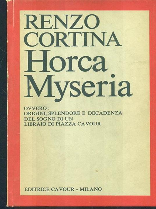 Horca Myseria. autografato - Renzo Cortina - copertina