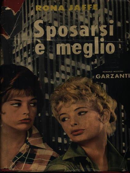 Sposarsi é meglio - Rona Jaffe - copertina