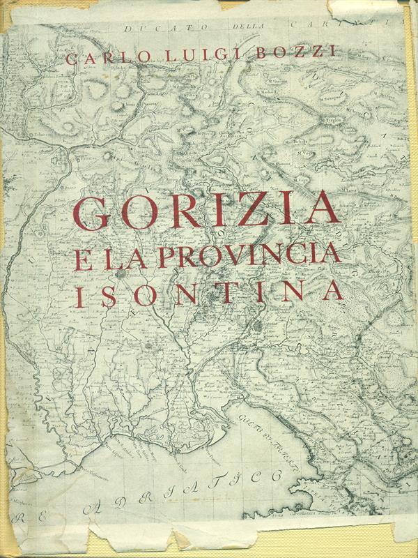 Gorizia e la provincia Isontina