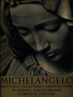 Michelangelo. Paintings sculpures architecture