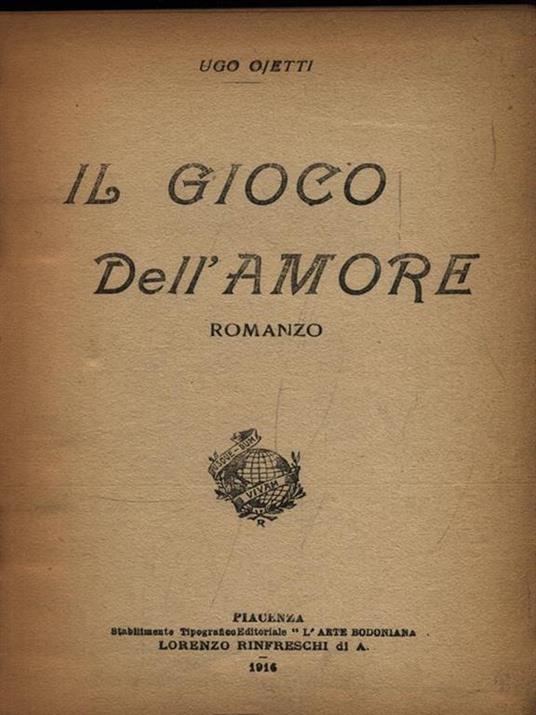Il gioco dell'amore - Ugo Ojetti - copertina