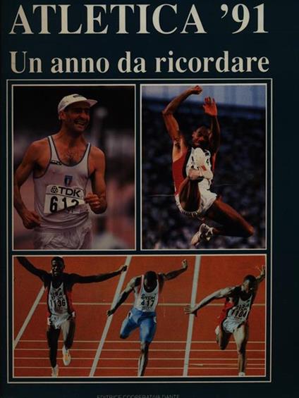 Atletica '91. Un anno da ricordare - Grado Giovanni Merlo - copertina