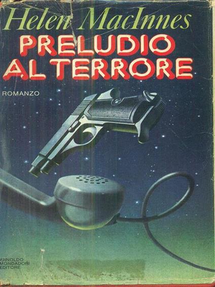 Preludio al terrore - Helen Macinnes - copertina