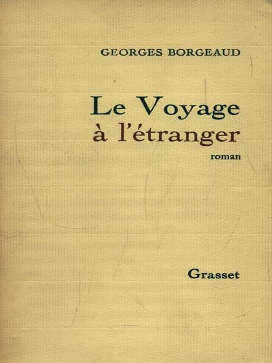 Le Voyage a l'etranger - G. Borgeaud - copertina