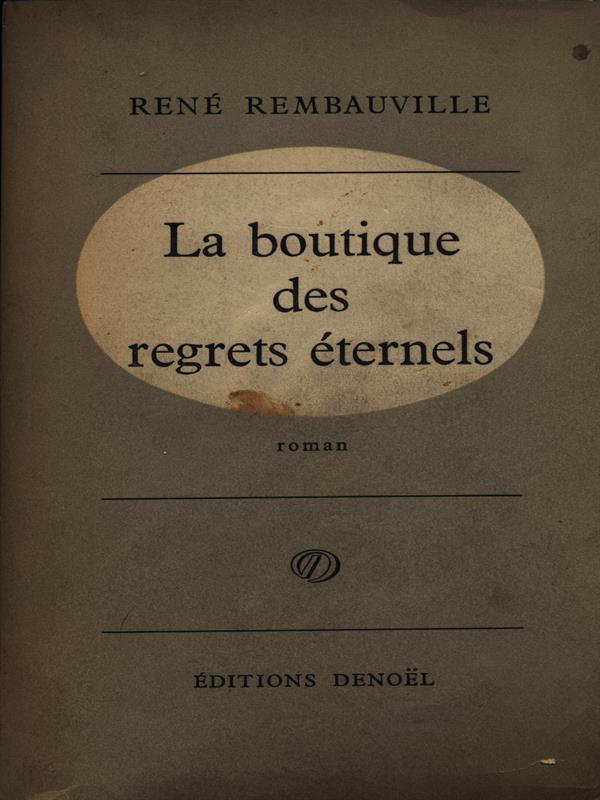 La boutique des regrets eternels